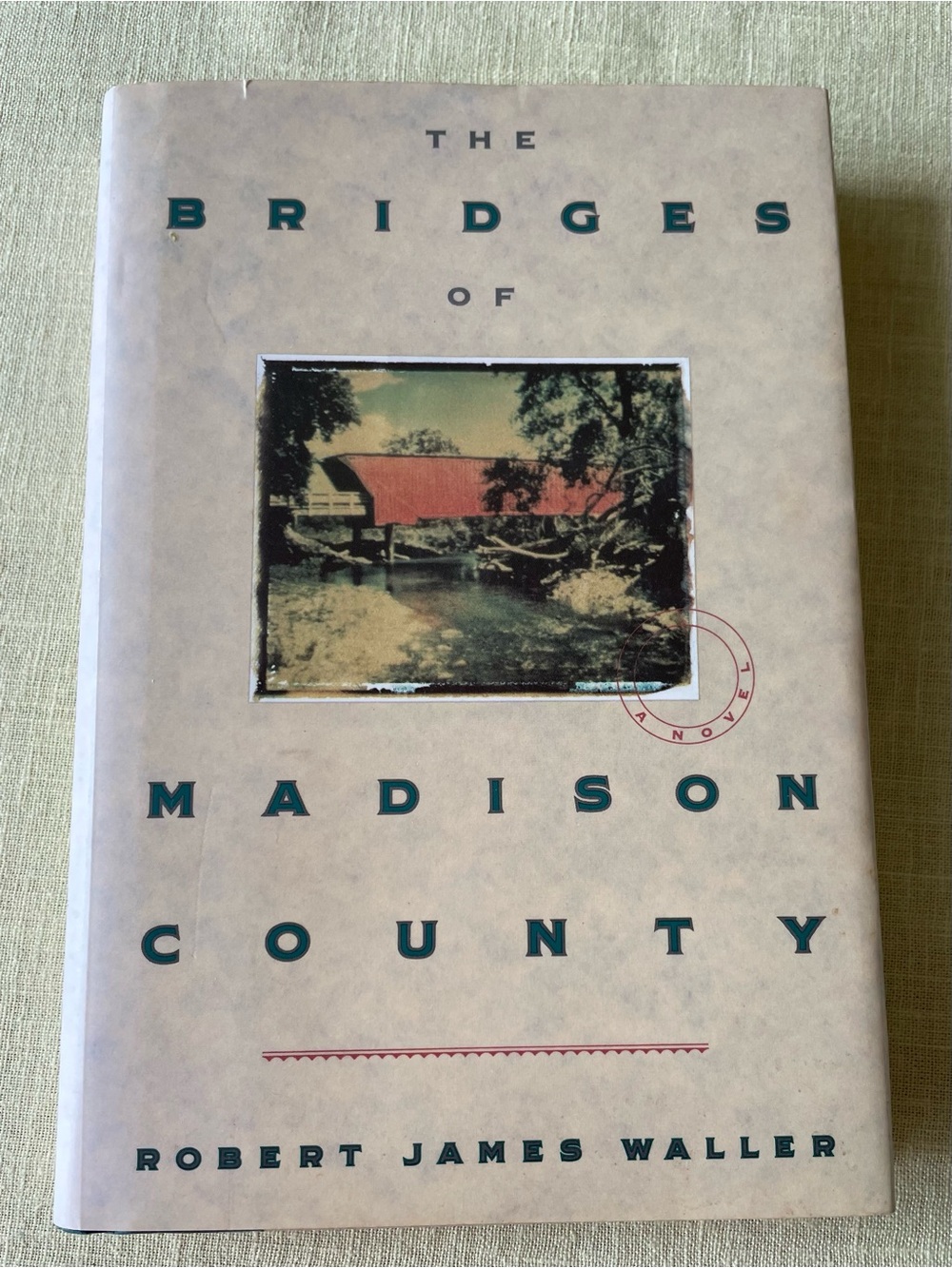 The Bridges of Madison County by Robert James Waller 1992 Hardcover Dust Jacket